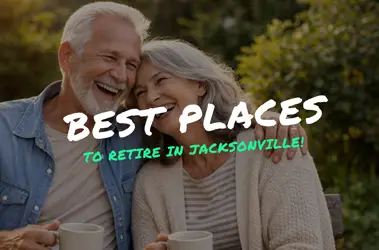 Best Places to Retire in Jacksonville, FL