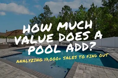 How Much Value Does a Pool Add to a Jacksonville Home